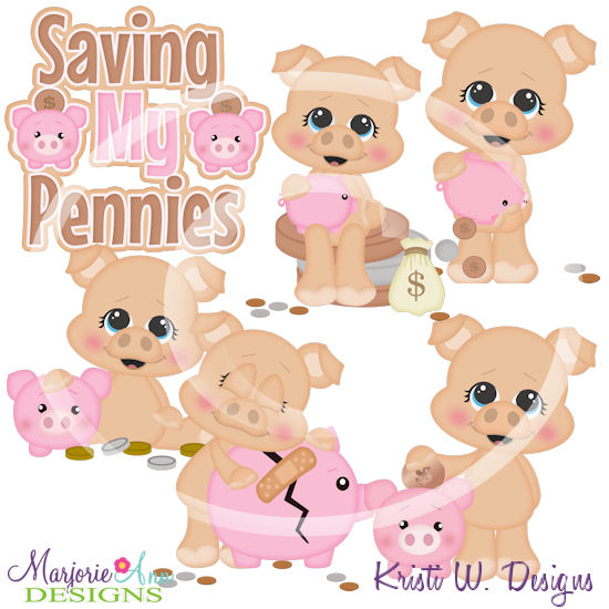 Saving My Pennies SVG Cutting Files/Paper Piecing +Clipart - Click Image to Close